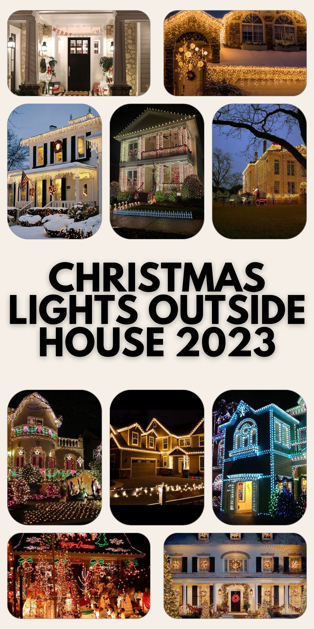 Elevate Your Holidays with Christmas Lights Outside House 2023: Ideas, Decorations, and DIY Magic