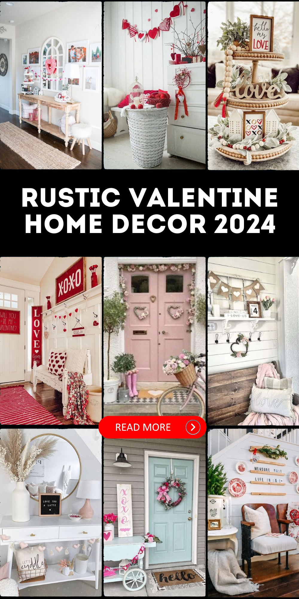 Transform Your Space with Rustic Valentine Home Decor 2024: A Fusion of Farmhouse Elegance and Romantic Day Decorations