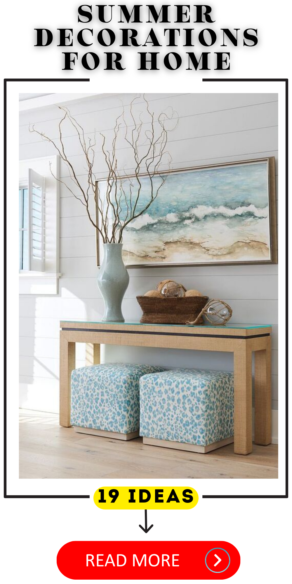 Summer Home Decor: Vibrant Blooms & Natural Elegance for 2024